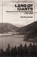 Land of Giants: The Drive to the Pacific Northwest, 1750-1950