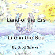 Land of the Ers: Life in the Sea