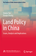 Land Policy in China: Issues, Analysis and Implications