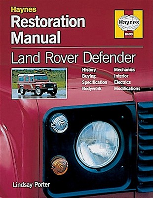 Land Rover Defender Restoration Manual - Porter, Lindsay