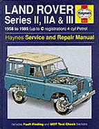 Land Rover Series 2, 2A and 3 1958-85 Service and Repair Manual