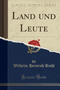 Land Und Leute (Classic Reprint)