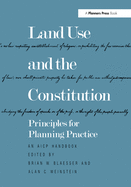 Land Use and the Constitution: Principles for Planning Practice