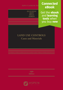 Land Use Controls: Cases and Materials [Connected Ebook]