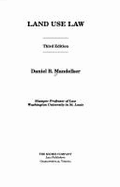 Land Use Law - Mandelker, Daniel R.