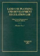 Land Use Planning and Development Regulation Law - Juergensmeyer, Conrad, and Roberts, Jay