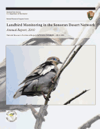 Landbird Monitoring in the Sonoran Desert Network: Annual Report, 2010