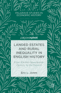 Landed Estates and Rural Inequality in English History: From the Mid-Seventeenth Century to the Present