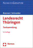 Landesrecht Thuringen: Textsammlung - Rechtsstand: 20. August 2019