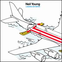 Landing on Water - Neil Young
