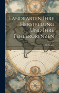 Landkarten Ihre Herstellung Und Ihre Fehlergrenzen