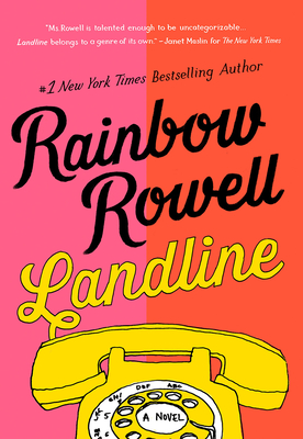 Landline - Rowell, Rainbow