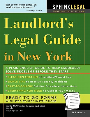 Landlord's Legal Guide in New York - Sember, Brette McWhorter, Atty., and Warda, Mark, J.D.