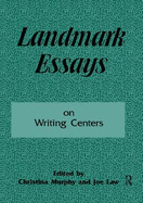 Landmark Essays on Writing Centers: Volume 9