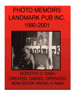 Landmark Pub Inc. Photo Memoirs