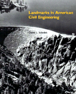 Landmarks in American Civil Engineering - Schodek, Daniel