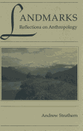 Landmarks: Reflections on Anthropology