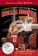 Landon Turner's Tales from the 1980-'81 Indiana Hoosiers