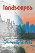 Landscape Coloring Sheets: 30 Landscape Drawings, Coloring Sheets Adults Relaxation, Coloring Book for Kids, for Girls, Volume 5
