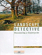 Landscape Detective: Discovering a Countryside