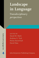 Landscape in Language: Transdisciplinary Perspectives