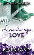 Landscape Love
