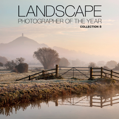 Landscape Photographer of the Year: Collection 8: Collection 8 - Waite, Charlie