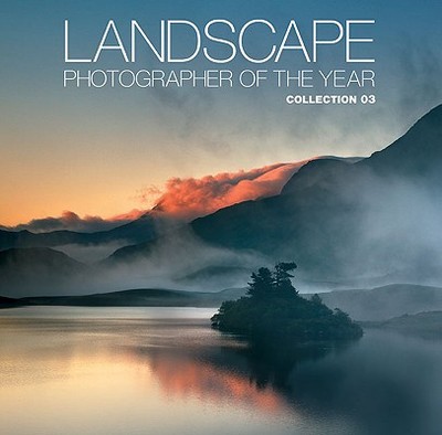 Landscape Photographer of the Year, Volume 3 - Waite, Charlie