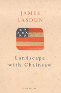 Landscape With Chainsaw