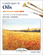 Landscapes in Oils - Sanders, Michael, and Smith, Ray Campbell