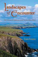 Landscapes of Encounter: The Portrayal of Catholicism in the Novels of Brian Moore