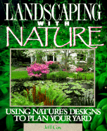Landscaping with Nature: Using Nature's Designs