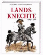 Landsknechte. 1486-1560