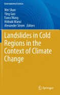 Landslides in Cold Regions in the Context of Climate Change