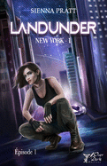 Landunder: Episode 1 New York-1