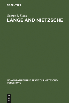 Lange and Nietzsche - Stack, George J