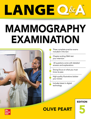 Lange Q&a: Mammography Examination, Fifth Edition - Peart, Olive