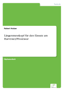 Langenmesskopf Fur Den Einsatz Am Harvester/Prozessor