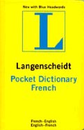 Langenscheidt Pocket French Dictionary: French-English, English-French
