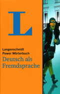 Langenscheidt Power Dictionary German as a Foreign Language: German-German