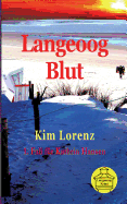 Langeoog Blut: 1. Fall f?r Kathrin Hansen, 2. Auflage
