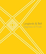 Langlands & Bell: Degrees of Truth