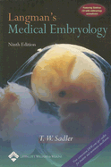 Langman's Medical Embryology - Sadler, T W, and Sulik, Kathleen K (Contributions by)
