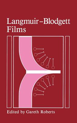 Langmuir-Blodgett Films - Roberts, G (Editor)