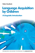 Language Acquisition: A Linguistic Introduction, 2nd Edition