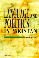 Language and Politics in Pakistan - Rahman, Tariq, Dean