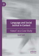 Language and Social Justice in Context: Hawai'i as a Case Study