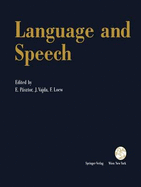 Language and Speech: Proceedings of the Fifth Convention of the Academia Eurasian Neurochirurgica, Budapest, September 19-22, 1990