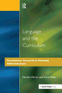 Language and the Curriculum: Practitioner Research in Planning Differentiation