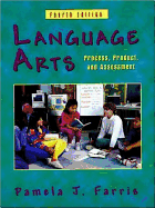 Language Arts: Process, Product, and Assessment